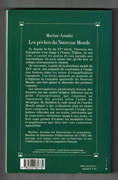 Les Péchés du Nouveau Monde : Les Manuels pour la confession des Indiens, XVIe-XVIIe siècle . AZOULAI Martine