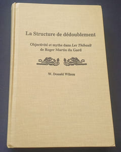 La structure de dédoublement - Objectivité et mythe dans Les Thibault de Roger Martin du Gard