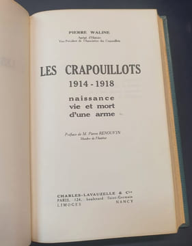 Les crapouillots - 1914-1918 - Naissance , vie et mort d'une arme - Exemplaire truffé. Waline Pierre
