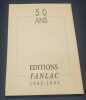 50 ans - Editions Fanlac 1943-1993. 