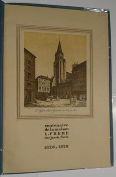 Centenaire de la maison L. Frère, rue Jacob, Paris, 1826-1926 -. undefined