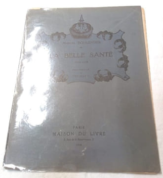 La Belle Santé - 1914-1916. Marcel Boulenger