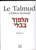 Le Talmud - L'édition Steinsaltz - Souca 1 - Commenté par le Rabbin Adin Steinsaltz. Anonyme 