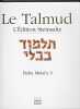 Le Talmud - L'édition Steinsaltz - baba Metsi'a 3 - Commenté par le Rabbin Adin Steinsaltz. Anonyme 