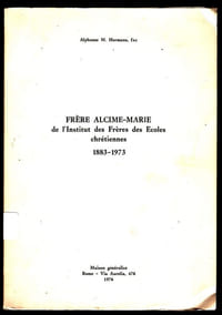 Frère Alcime Marie de l'institut des Frères des écoles chrétiennes 1883/1973