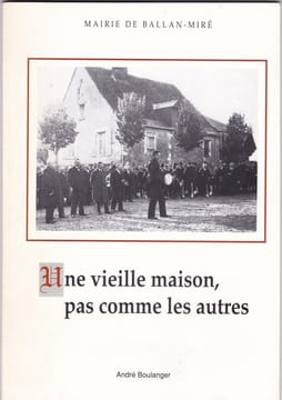 Ballan-Miré - Une vieille maison pas comme les autres. André BOULANGER