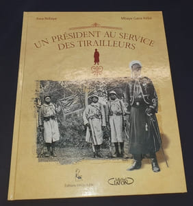 Un président au service des tirailleurs 