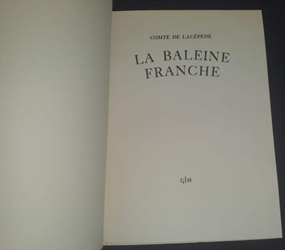 La baleine franche. Comte de Lacépède