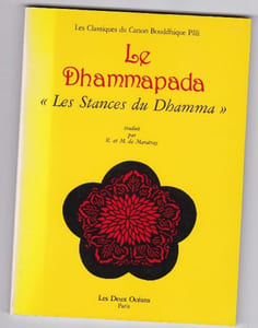 Les classiques du Canon Boudhique Pali - Le Dhammapada - Les stances du Dhamma