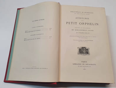 Aventures d'un petit orphelin racontées aux petits-enfants du bibliophile Jacob et publiées par lui - Illustrés de 8 aquarelles hors texte et de 50 dessins par Ferdinandus , avec une carte  itinéraire du voyage dans l'Orléanais 