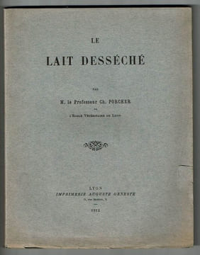 Le Lait Desséché. Ch Porcher