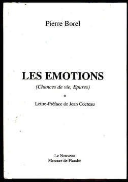 Les Emotions (Chances de vie, Epures) Lettre préface de Jean Cocteau. BOREL Pierre