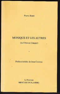 Monique et les Autres (ou l'Amour Unique) Préface inédite de Jean Cocteau