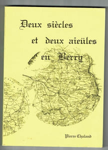 Deux siècles deux aieules en Berry