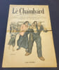 Rare Num&eacute;ro 1 du journal Le Chambard Socialiste - 16 D&eacute;cembre 1893. Collectif