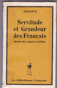 Servitude et Grandeur des Français. Scènes des années terribles 
