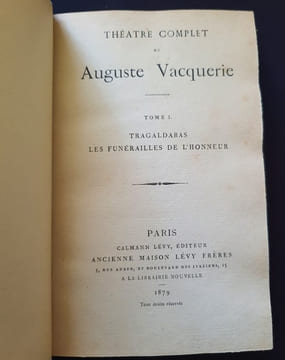 Théatre Complet d'Auguste Vacquerie - 2 tomes en 2 volumes . Auguste Vacquerie