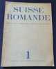 Suisse Romande - Revue de littérature , d'art et de musique - N.1 - Octobre 1937 . Collectif