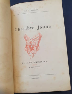 La chambre jaune - Les terribles . Anonyme ( Charles Buet )