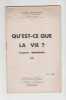 Qu'est Ce Que La Vie - D'apres Bergson. HERTRICH Charles
