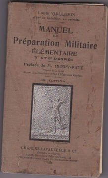 Manuel De Préparation Militaire Élémentaire - 1er et 2eme Degrés. VUILLEMIN Louis