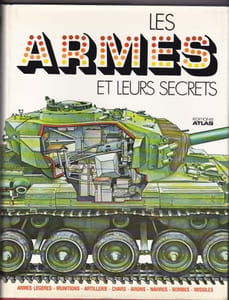Les Armes et Leurs Secrets