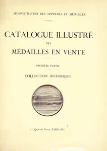 Catalogue illustré Des Medailles En Vente - 1ere Partie Collection Historique - 2eme Partie Medailles Decoratives