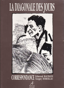 La Diagonale des jours. Baudoin Edmond  DOHOLLAU  Tanguy 