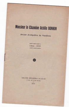 Monsieur le Chanoine Achille Bonnin - Ancien Archiprètre de Vendome - 1866/1939. Boulliau