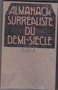 Almanach surréaliste du demi-siècle. 1950. N° spécial de la Nef (mars1950).