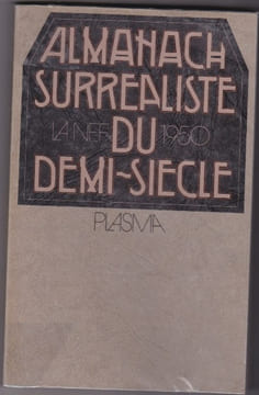 Almanach surréaliste du demi-siècle. 1950. N° spécial de la Nef (mars1950).. COLLECTIF