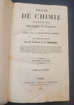 Traité de chimie élémentaire théorique et pratique suivi d'un essai sur la philosophie chimique - 5 tomes en 5 volumes - Complet. Baron L. J. Thenard
