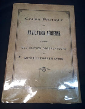 Cours Pratique de Navigation Aérienne à l'usage des élèves Observateurs et Mitrailleurs en Avion - Mars 1927 . undefined