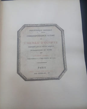 Correspondance intime de l'Armée d'Egypte interceptée par la croisière Anglaise. undefined