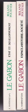 Le Gabon 2 tomes. T1 Espace Histoire Société T2 Etat et développement. undefined