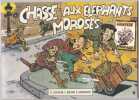 Chasse Aux Elephants Moroses. SCHUSTER JL BRUDER C HAFFEMAYER P