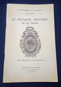 Le Prytanée militaire de La Flèche. Ch Mennetrier P. de Gravelle