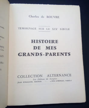 Histoire de mes Grands-Parents - Témoignage sur le XIXe siècle. Charles De Rouvre