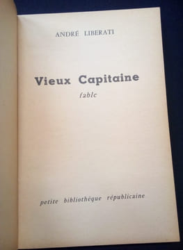 Vieux Capitaine - fable. André Liberati
