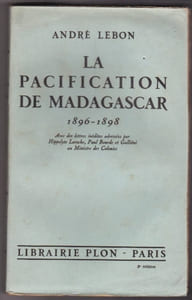 La Pacification De Madagascar 1896-1898