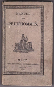 Manuel Des Prud'hommes contenant : 1) les lois et décrets des Conseils des Prud'hommes 2) la corrélation des articles de lois (...) 3) une table alphabétique des professions désignées par les décrets (...) 4) une table alphabétique indiquant les dispositions législatives rapportées (...) 