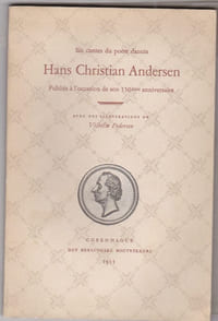 Six Contes Du Poète Danois Hans Christian Andersen a L'occasion De Son 150e Anniversaire