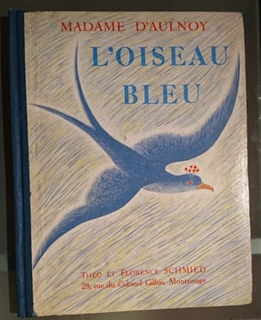 L'oiseau bleu. Gravures sur bois en couleurs de Théo Schmied. SCHMIED (Théo & Florence) / D'AULNOY Madame