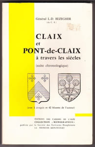 Claix et Pont De Claix à Travers Les Siècles ( Suite Chronologique )