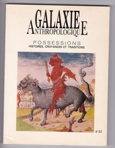 Galaxie Anthropologique - Possessions - Histoires , croyances et traditions N. 2/3