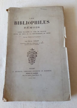 Les bibliophiles Rémois , leurs Ex-libris et fers de reliure suivis de ceux de la bibliothèque de Reims. undefined