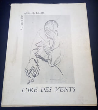 L'ire des vents - Numéro 3/4 - Autour de Michel Leiris . Collectif