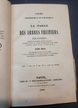 Cours théorique et pratique de la taille des arbres fruitiers . D'ALBRET