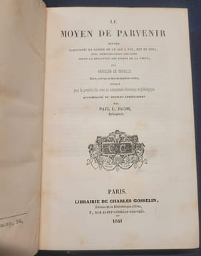 Le moyen de parvenir - Avec des notices littéraires du Bibliophile Jacob . Beroalde de Verville
