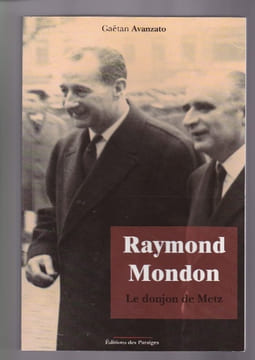 Raymond Mondon - Le Donjon De Metz. AVANZATO Gaetan